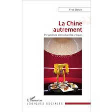 La Chine autrement