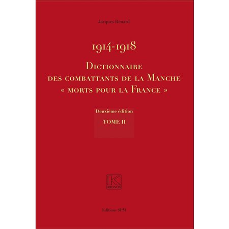 1914-1918 Dictionnaire des combattants de la Manche "Morts p