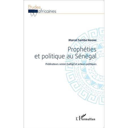 Prophéties et politique au Sénégal