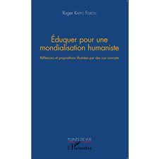 Eduquer pour une mondialisation humaniste