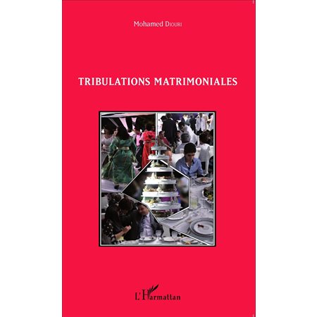 Tribulations matrimoniales