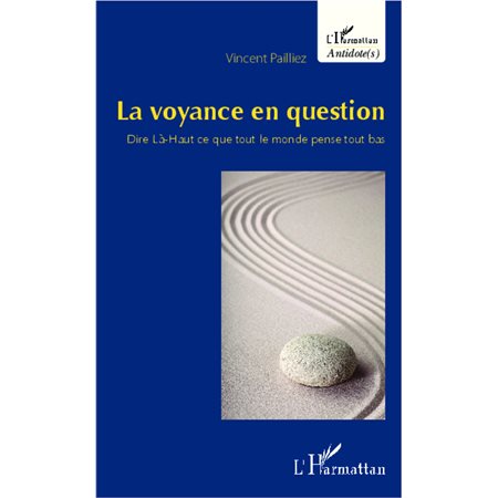 La voyance en question