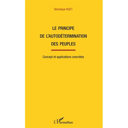 Le principe de l'autodétermination des peuples