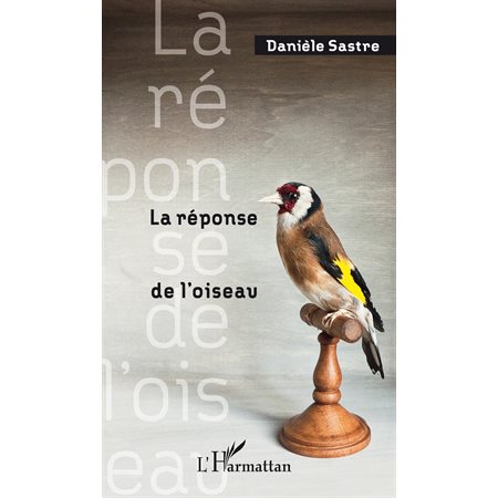 La réponse de l'oiseau