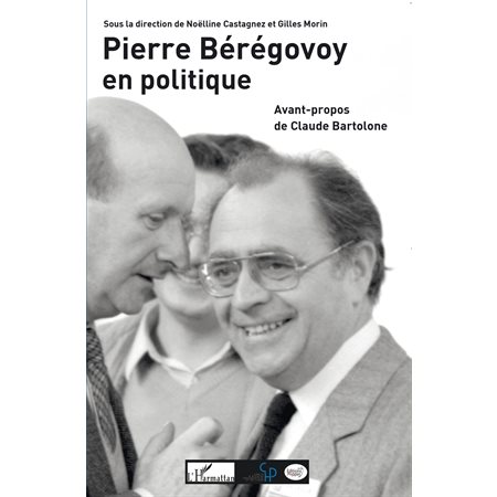 PIERRE BÉRÉGOVOY EN POLITIQUE