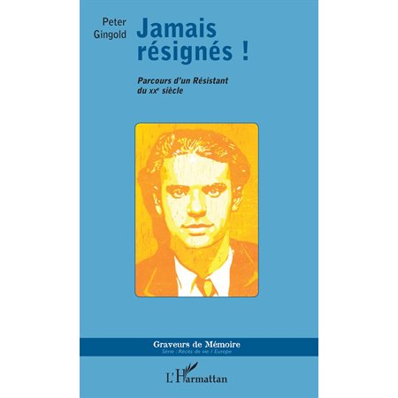 Jamais résignés!