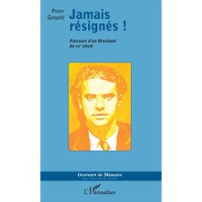 Jamais résignés!