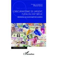 L'obscurantisme de l'argent,