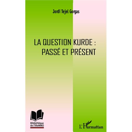 La question kurde : passé et présent