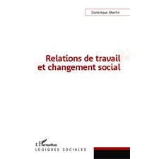 Relations de travail et changement social