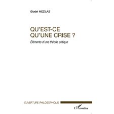 Qu'est-ce qu'une crise ?