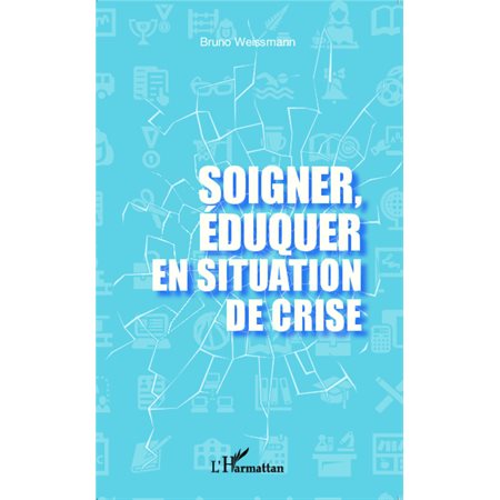 Soigner, éduquer en situation de crise