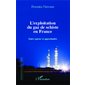 L'exploitation du gaz de schiste en France