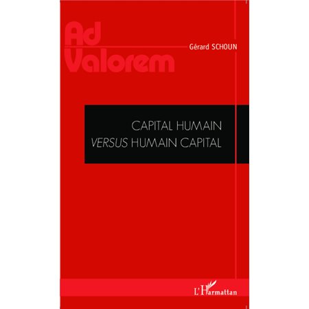 Capital humain versus humain capital