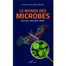 Le monde des microbes