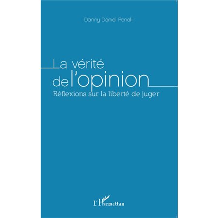 La vérité de l'opinion