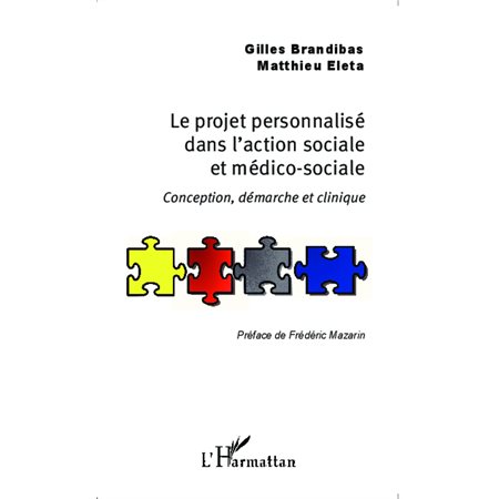 Le projet personnalisé dans l'action sociale et médico-sociale