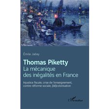 Thomas Piketty, la mécanique des inégalités en France