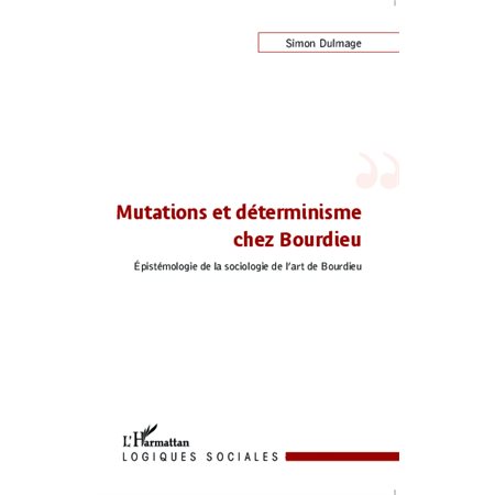 Mutations et déterminisme chez Bourdieu