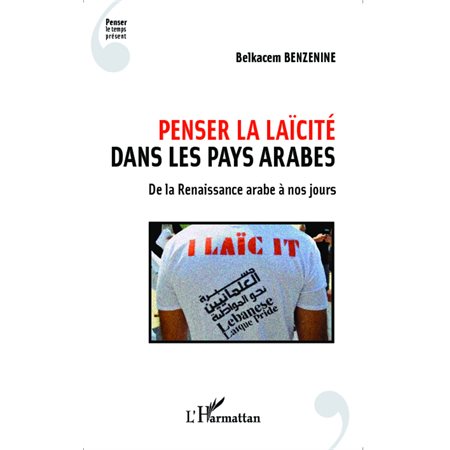 Penser la laïcité dans les pays arabes