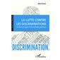 La lutte contre les discriminations