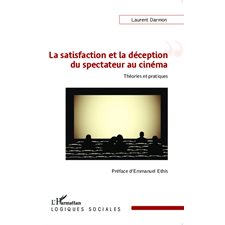 La satisfaction et la déception du spectateur au cinéma