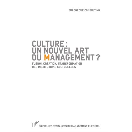 Culture : un nouvel art du management ?