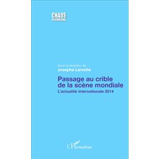 Passage au crible de la scène mondiale
