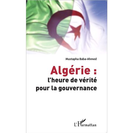 Algérie : l'heure de vérité pour la gouvernance