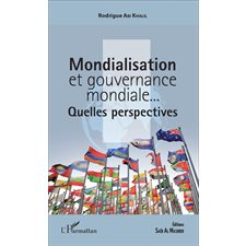 Mondialisation et gouvernance mondiale...
