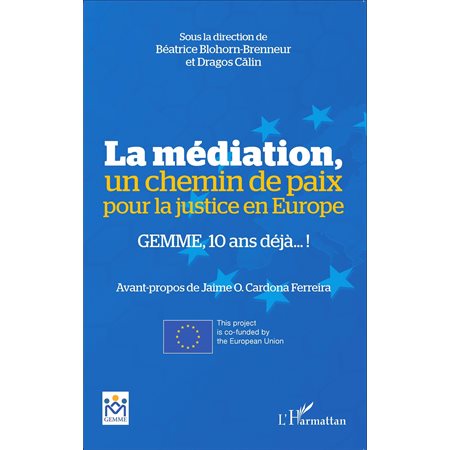 La médiation, un chemin de paix pour la justice en Europe