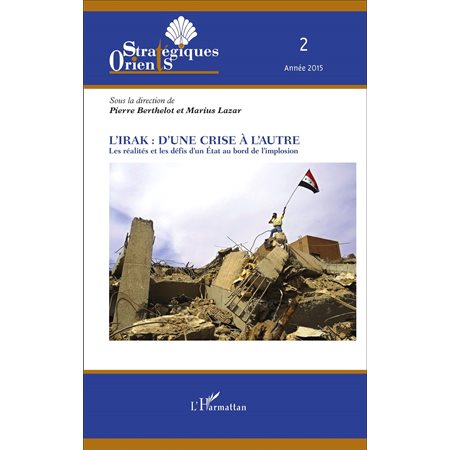 L'Irak : d'une crise à l'autre