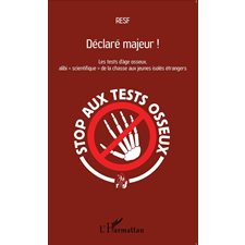 Déclaré majeur !