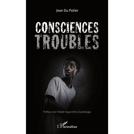 Consciences troubles