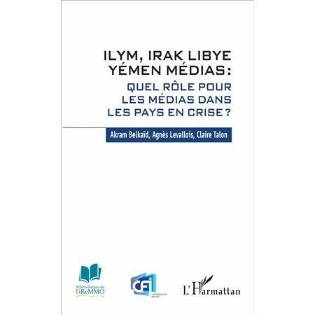 ILYM Irak Libye Yémen Médias