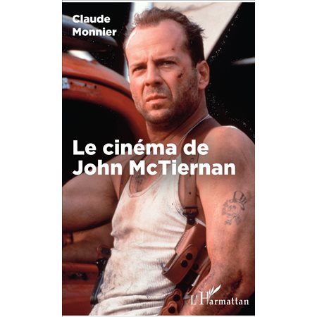 Le cinéma de John McTiernan