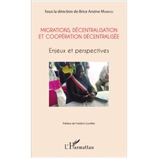 Migrations, décentralisation et coopération décentralisée