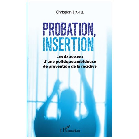 Probation, insertion