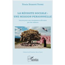 La réussite sociale : une mission personnelle