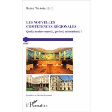 Les nouvelles compétences régionales