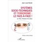 Systèmes socio-techniques et terrorisme : le face-à-face !