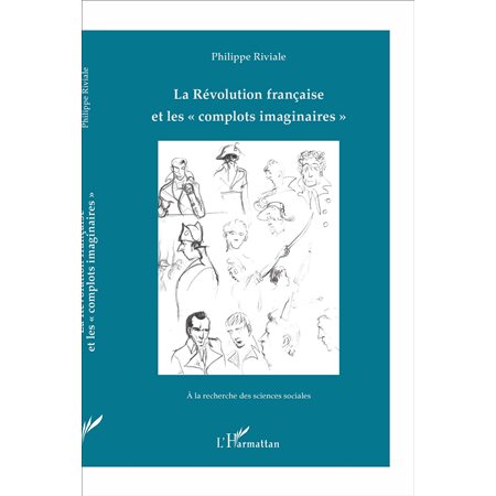 La Révolution française et les "complots imaginaires"