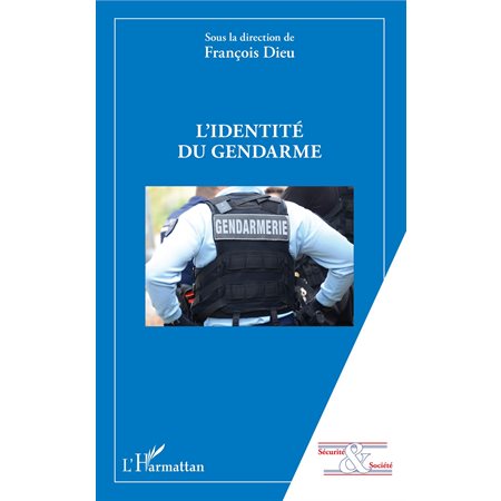 L'identité du gendarme