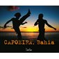 Capoeira, Bahia