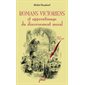 Romans victoriens et apprentissage du discernement