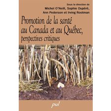 La promotion de la santé au Canada et au Québec