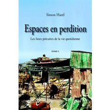 Espaces en perdition  1