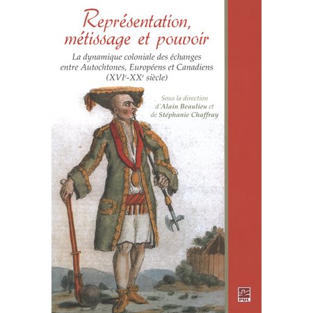 Représentation, métissage et pouvoir