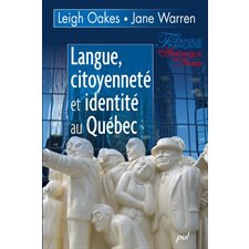 Langue, citoyenneté et identité au Québec