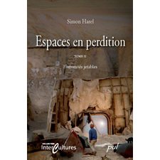 Espaces en perdition T. 2 : Humanités jetables